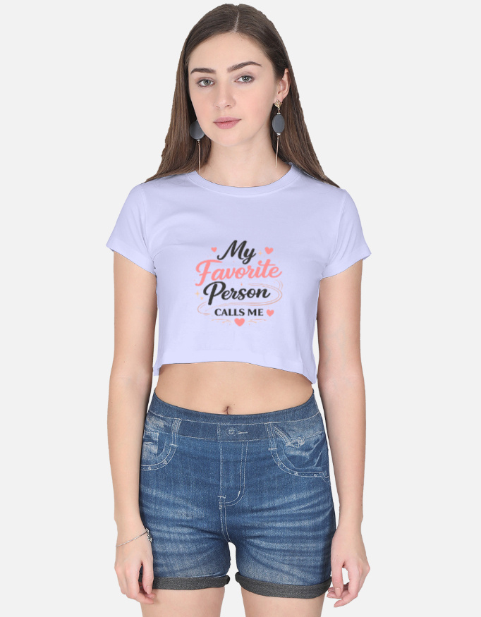 My Fav Person Calls Me Crop Top - Image 6