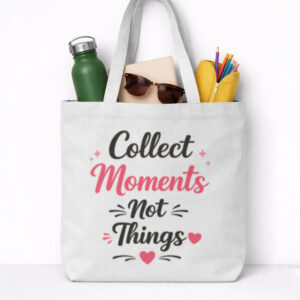 Collect Moments Not Things Unisex AOP Large Totebag